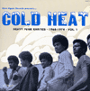 Cold Heat - Heavy funk Rarities 1968-1974 Vol.1